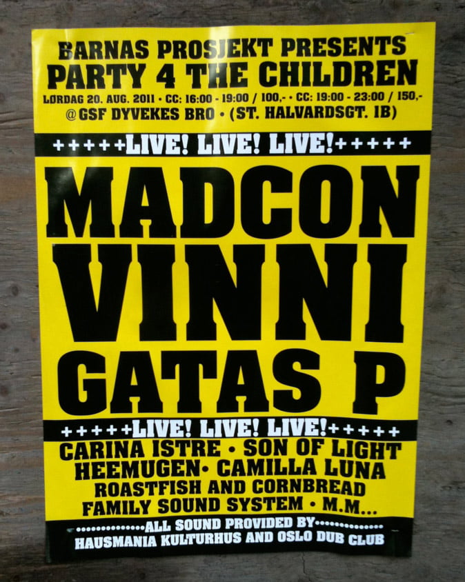 Party 4 The Children Oslo poster Club night poster in Oslo, Norway.