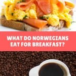 Breakfast in Norway: What Norwegians eat for their morning meal.